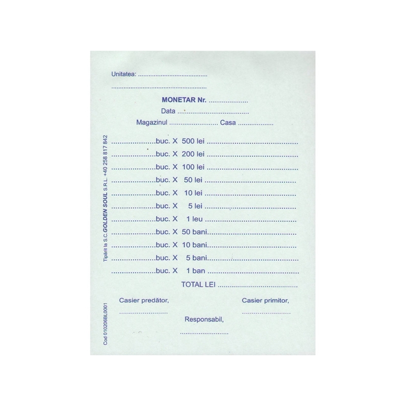 Monetar A6, autocopiativ, 2 exemplare, 100 file - Monetarul este un formular tipizat, 2 exemplare, ce are formatul A6, cu orientare portret, neinseriat. - Blocul de monetare contine un numar de 100 file, neinseriate, 2 exemplare (alb, verde). - Printare: in limba romana cu albastru (primul exemplar), verde (al doilea exemplar). - Blocul de monetare are perforatii pentru o detasare mai usoara a fiecarui exemplar.